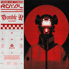 ROYAL - TAKE ME THERE  [RR005]