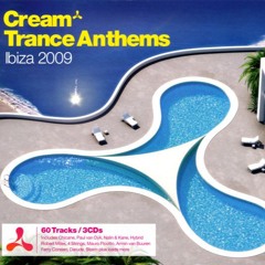 Cream Trance Anthems - Ibiza 2009 - CD1 - (2009)