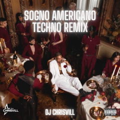 Artie 5ive - SOGNO AMERICANO (TECHNO REMIX by DJ CHRISVILL)