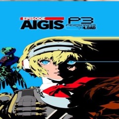 Disconnected - Persona 3 Reload: Episode Aegis Opening Movie