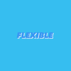 FLEXIBLE.mp3