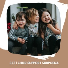 373 | Child Support Subpoena