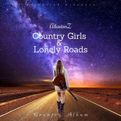 Cowgirls & Lonely Roads