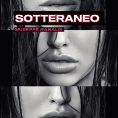 Sotteraneo- Giuseppe Ranaldi (Original Mix)