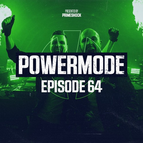 #PWM64 | Powermode - Presented by Primeshock