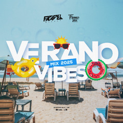 VERANO VIBES 2025