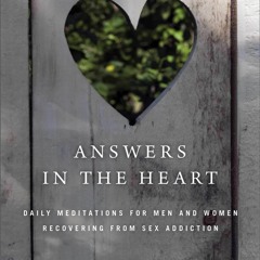PDF (BOOK) Answers in the Heart: Daily Meditations for Men and Women Recovering