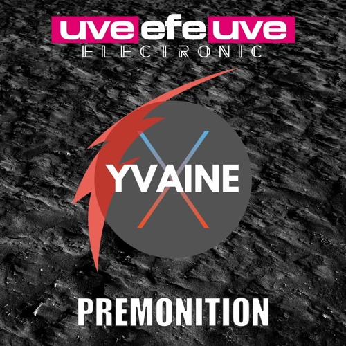 YVAINE - Premonition