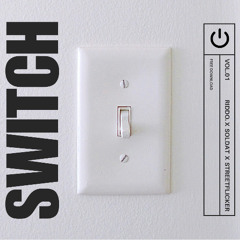 riddo. & Soldat & streetflicker - Switch