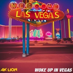 Woke Up in Vegas