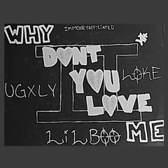 WHYDONTYOULOVEME2 (Prod. splashgvng)