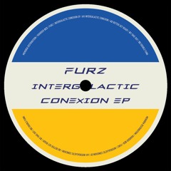 Furz - Intergalactic Conexion // HOARD023