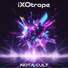 iXOtrope (Project X)