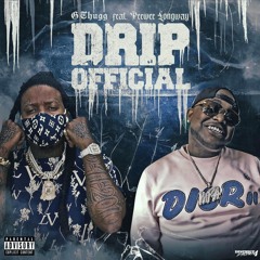 Drip Official Ft. Peewee Longway