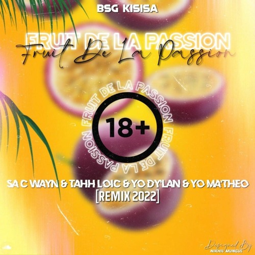 FRUIT DE LA PASSION-REMIX[2022]