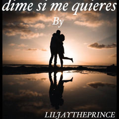 dime si me quieres(official audio)