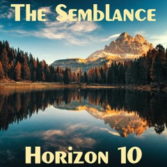 The Semblance - Horizon 10