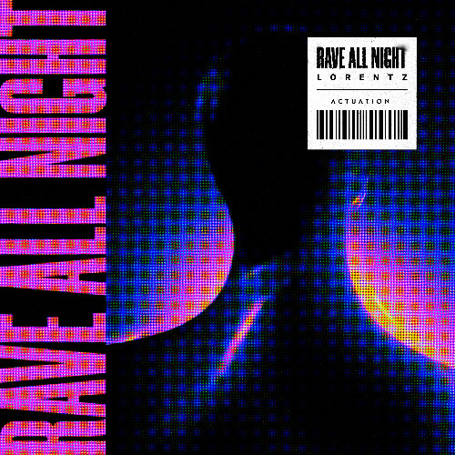 Stream Lorentz - Rave All Night by Actuation | Listen online for free ...