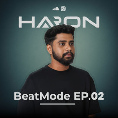 BeatMode EP.02