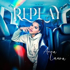 ANA LAURA -  REPLAY ( DJ VITINHO VIBE )
