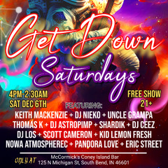 "Get Down Saturday's" 12-06-25 (Live Event Recording)