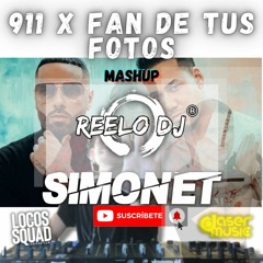 911 X Fan De Tus Fotos - Nicky Jam,Romeo Santos,Sech (Simonet & Reelo Dj Mashup)