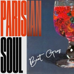 PREMIERE: Parisian Soul - Beat Gees