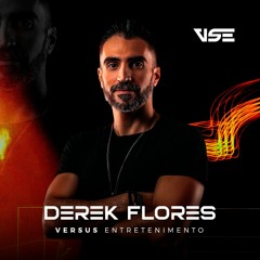 Derek Flores - Versus Club (SetMix Residência)