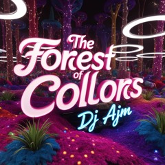 The Forest Of Colors