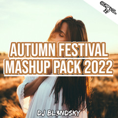 ✘ Autumn Festival Mainstage Music Mashup Pack 2022 | Get Crazy Mashup Pack Vol.27 | By DJ BLENDSKY ✘