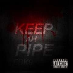 Ebkdonn - keep ah pipe