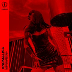 ANOMALISA X SYSTEM PODCAST #SIS010