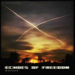 Echoes Of Freedom SUNSET MIX