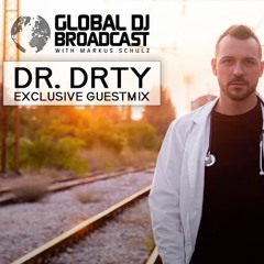 DR. DRTY Guestmix for Markus Schulz's Global DJ Broadcast (Feb 10, 2022)