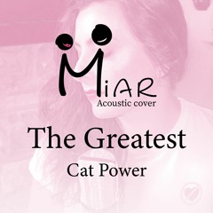 The Greatest_Cat Power (cover by Miar)