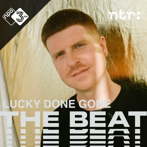 The Beat Mix: Lucky Done Gone