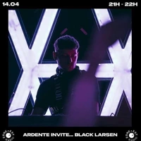 Soundcloud podcast image for Ardente invite Black Larsen