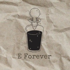 E Forever