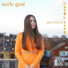 GAB MIX 015 - NORFN GYAL