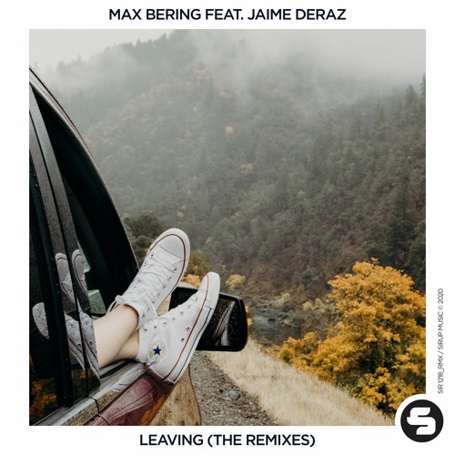 Max Bering feat. Jaime Deraz - Leaving (MBP Remix Edit)