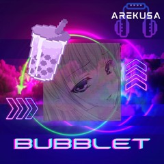 BubbleT (**FREE DL)
