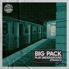Big Pack | Play Underground 78
