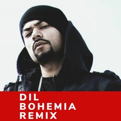 DIL - BOHEMIA (Remix) | Garry On The Track