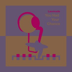 You Had Your Chance (feat. Federico Carreras)