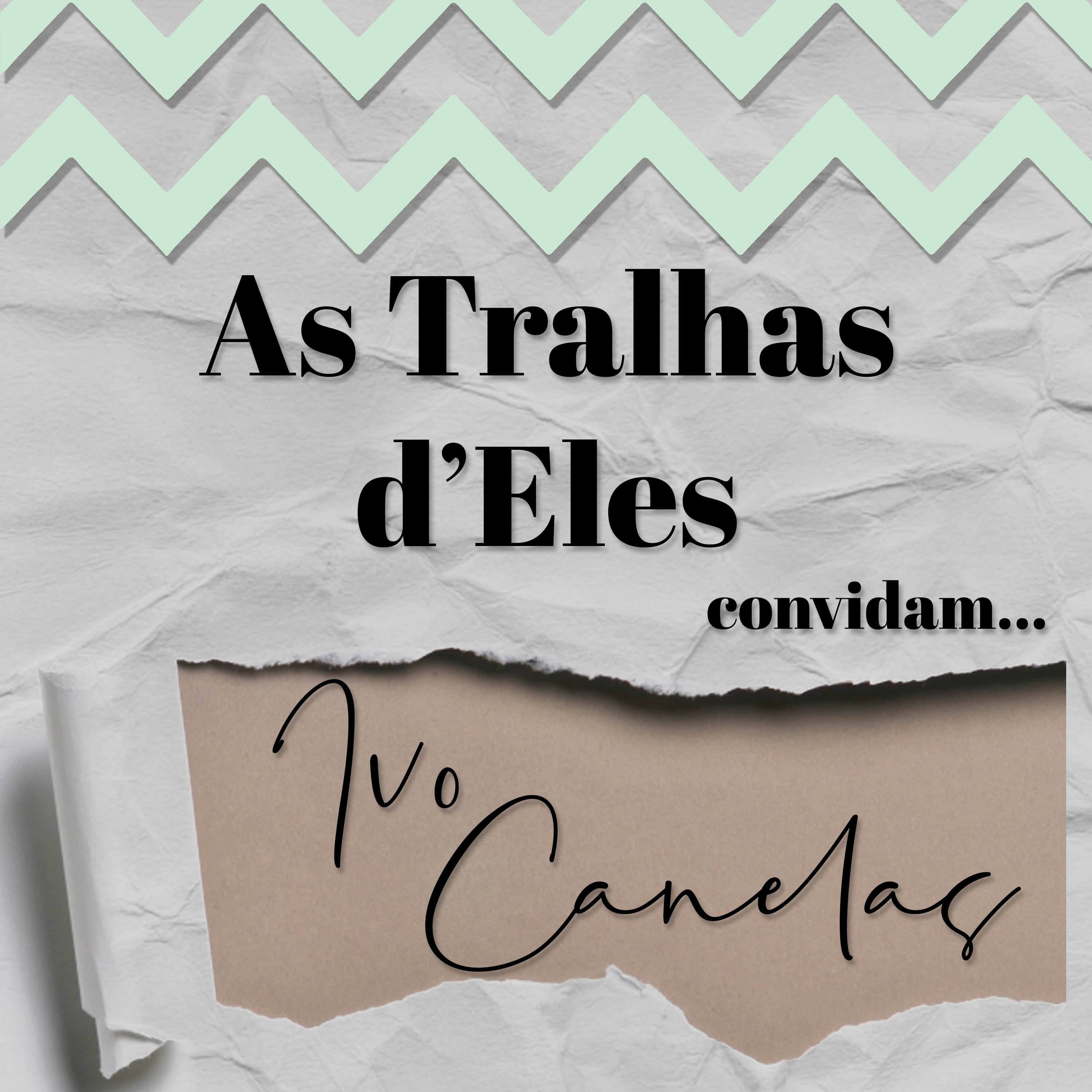 As Tralhas d\'Eles