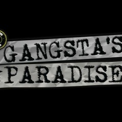 Gangsta's Paradise ☠️