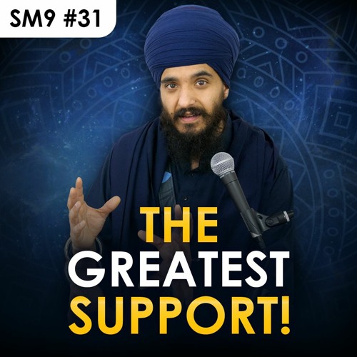 #31 Part 1 - Take Support of The Name (Sang Sakha, Naam Rehio) - Salok Mahalla 9 English Katha