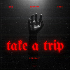 Take a Trip