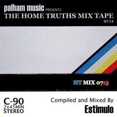 Estimulo - The Home Truths Mix Tape 07.13