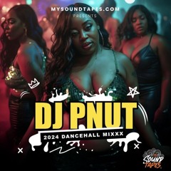 2024 Dancehall Mixxx